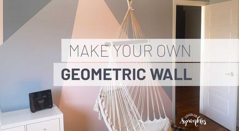 How to make your own Geometric Accent Wall